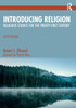 Introducing Religion : Religious Studies for the Twenty-First Century