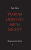 Warum liebst du mich nicht : Paul Eden