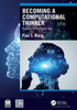 Becoming a Computational Thinker : Success in the Digital Age