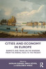 Cities and Economy in Europe : Markets and Trade on the Margins from the Middle Ages to the Present