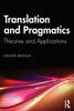 Translation and Pragmatics : Theories and Applications