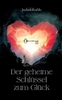 Der geheime Schlüssel zum Glück