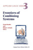 Frontiers of Combining Systems : First International Workshop, Munich, March 1996