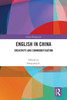 English in China : Creativity and Commodification