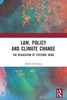Law, Policy, and Climate Change : The Regulation of Systemic Risks