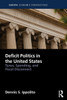 Deficit Politics in the United States : Taxes, Spending and Fiscal Disconnect