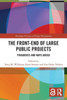 The Front-end of Large Public Projects : Paradoxes and Ways Ahead