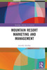 Mountain Resort Marketing and Management
