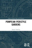 Pompeian Peristyle Gardens