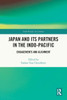 Japan and Its Partners in the Indo-Pacific : Engagements and Alignment