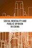 Social Mentality and Public Opinion in China