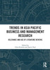 Trends in Asia Pacific Business and Management Research : Relevance and Use of Literature Reviews