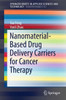 Nanomaterial-Based Drug Delivery Carriers for Cancer Therapy