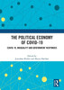 The Political Economy of Covid-19 : Covid-19, Inequality and Government Responses