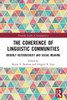 The Coherence of Linguistic Communities : Orderly Heterogeneity and Social Meaning