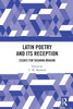 Latin Poetry and Its Reception : Essays for Susanna Braund