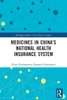 Medicines in China's National Health Insurance System