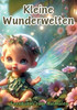 Kleine Wunderwelten : Feenbabys Zum Ausmalen