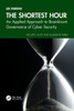 The Shortest Hour : An Applied Approach to Boardroom Governance of Cyber Security
