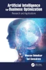 Artificial Intelligence for Business Optimization : Research and Applications