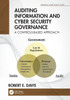 Auditing Information and Cyber Security Governance : A Controls-Based Approach