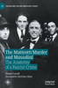The Matteotti Murder and Mussolini : The Anatomy of a Fascist Crime