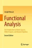 Functional Analysis : An Introduction to Metric Spaces, Hilbert Spaces, and Banach Algebras