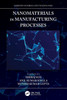 Nanomaterials in Manufacturing Processes