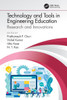 Technology and Tools in Engineering Education : Research and Innovations