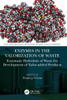 Enzymes in the Valorization of Waste : Enzymatic Hydrolysis of Waste for Development of Value-Added Products