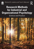 Research Methods for Industrial and Organizational Psychology : Science and Practice