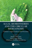 Algal Biorefineries and the Circular Bioeconomy