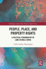 People, Place and Property Rights : A Political Ethnography of Land in Molo, Kenya