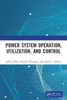 POWER SYSTEM OPERATION, UTILIZATION AND CONTROL.