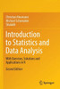 Introduction to Statistics and Data Analysis : With Exercises, Solutions and Applications in R