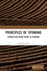 Principles of Spinning : Carding and Draw Frame in Spinning