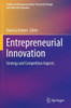 Entrepreneurial Innovation: Strategy and Competition Aspects