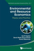 Environmental Economics in the Modern Economy : Theory and Applications