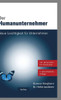 Der Humanunternehmer : Neue Leichtigkeit für Unternehmen. Das Management Buch!