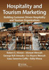 Hospitality and Tourism Marketing : Building Customer Driven Hospitality and Tourism Organizations
