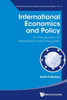 International Economics And Policy : An Introduction to Globalization and Inequality