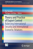 Theory and Practice of Export Control : Balancing International Security and International Economic Relations