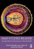 Mad Studies Reader : Interdisciplinary Innovations in Mental Health