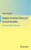 Analytic Function Theory of Several Variables : Elements of Oka’s Coherence