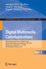 Digital Multimedia Communications : 20th International Forum on Digital TV and Wireless Multimedia Communications, IFTC 2023, Beijing, China, December 21–22, 2023, Revised Selected Papers, Part II