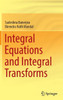 Integral Equations and Integral Transforms