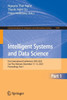 Intelligent Systems and Data Science : First International Conference, ISDS 2023, Can Tho, Vietnam, November 11–12, 2023, Proceedings, Part I