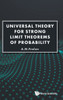 Universal Theory for Strong Limit Theorems of Probability