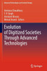 Evolution of Digitized Societies Through Advanced Technologies