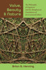 Value, Beauty, and Nature : The Philosophy of Organism and the Metaphysical Foundations of Environmental Ethics